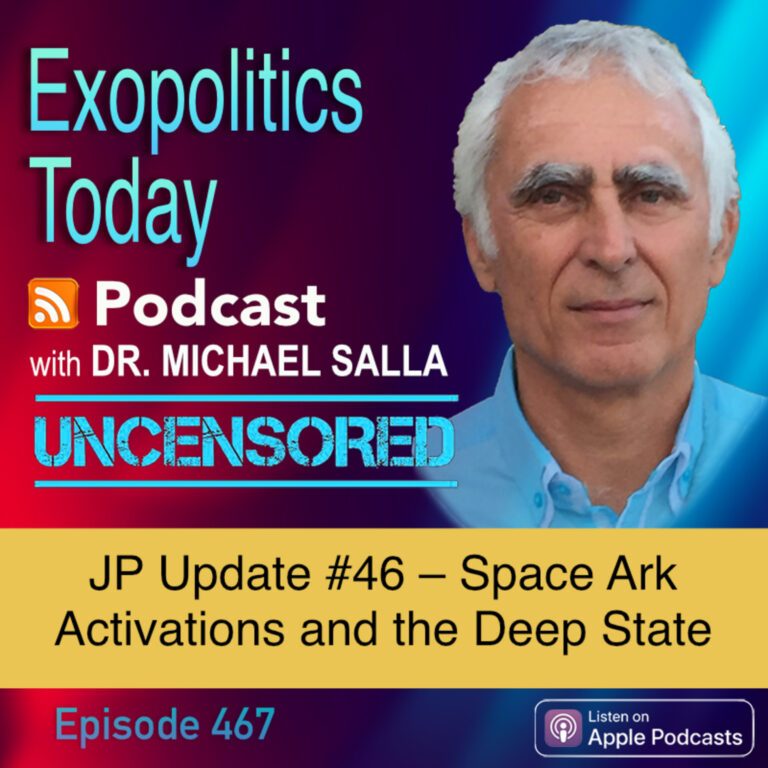 JP Update #46 – Space Ark Activations and the Deep State