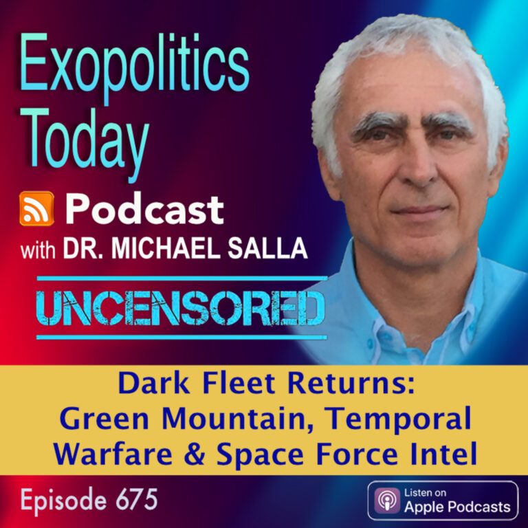 Dark Fleet Returns: Green Mountain Incursion, Temporal Warfare & Secret Space Force Intel
